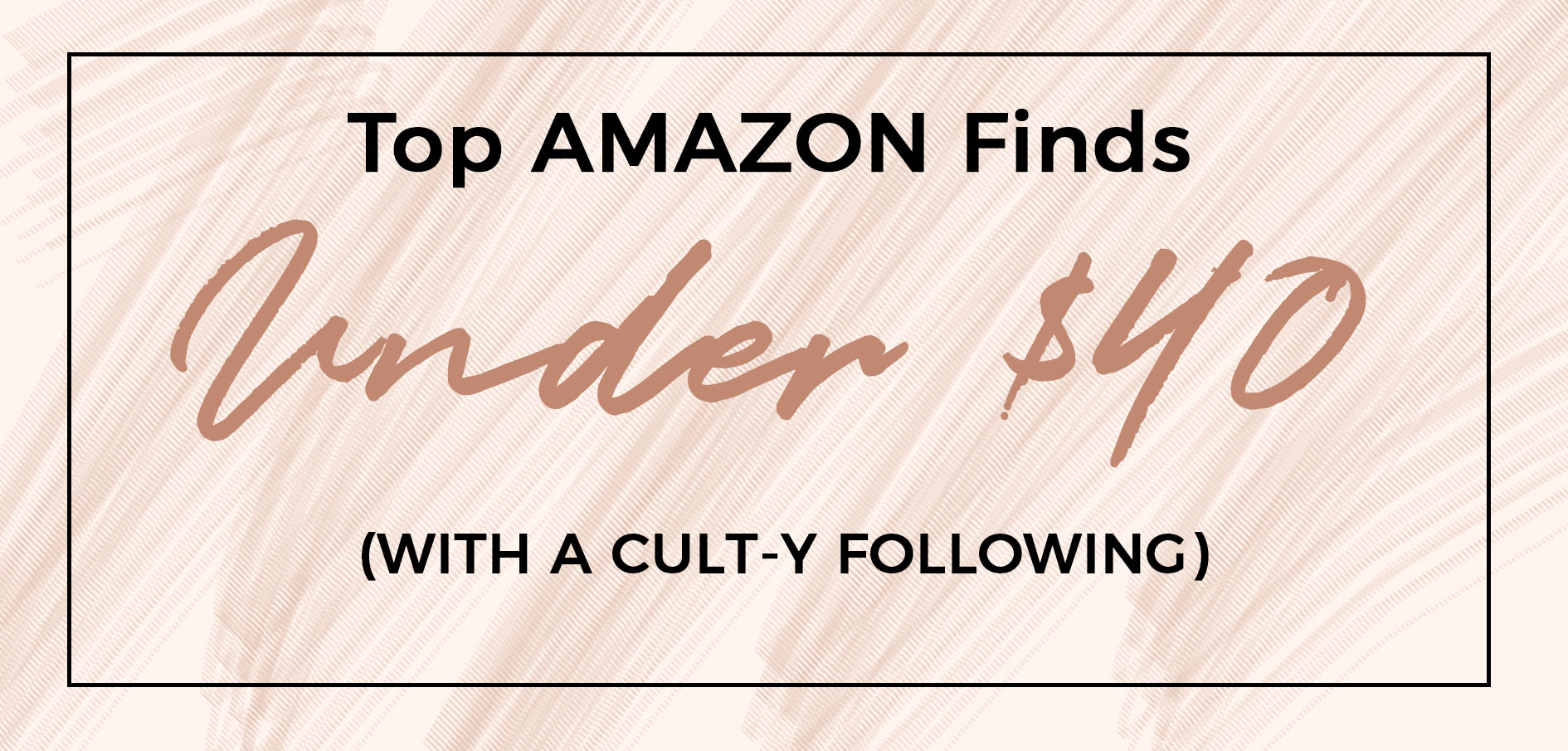 Amazon finders under $40